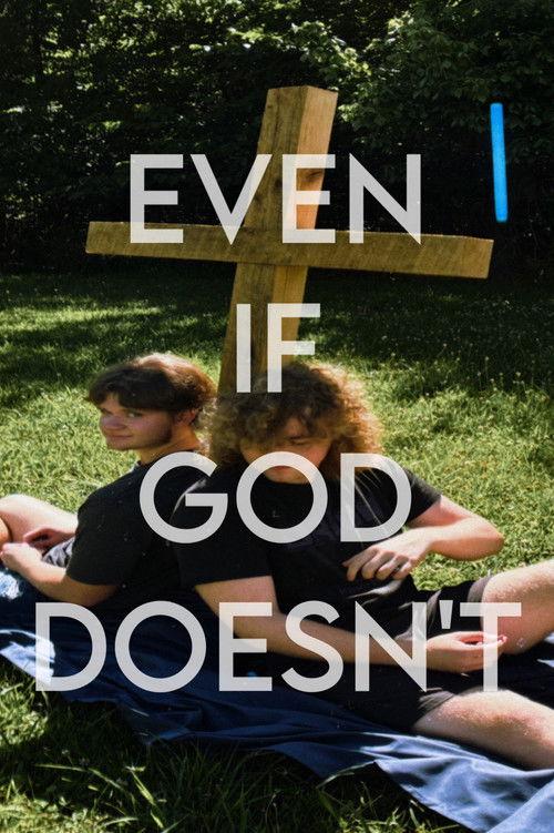 Poster for Even If God Doesn’t