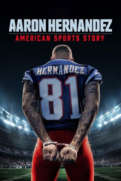 Poster for American Sports Story: Aaron Hernandez
