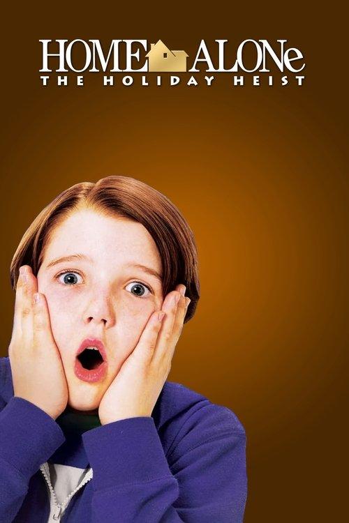 Poster for Home Alone: The Holiday Heist