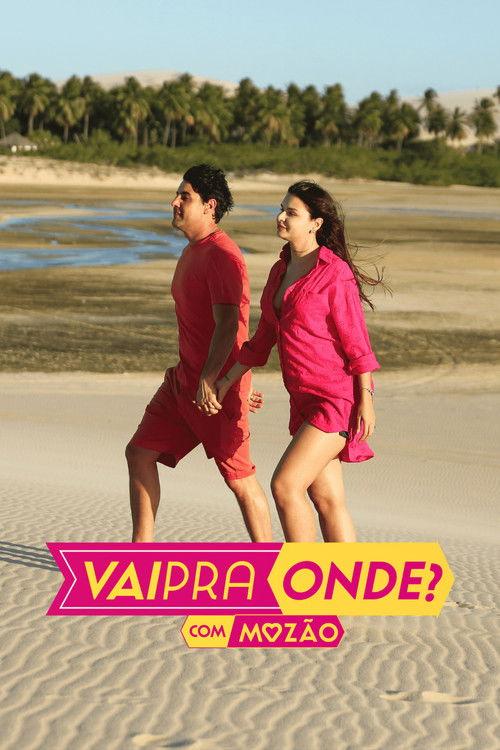 Poster for Vai Pra Onde?
