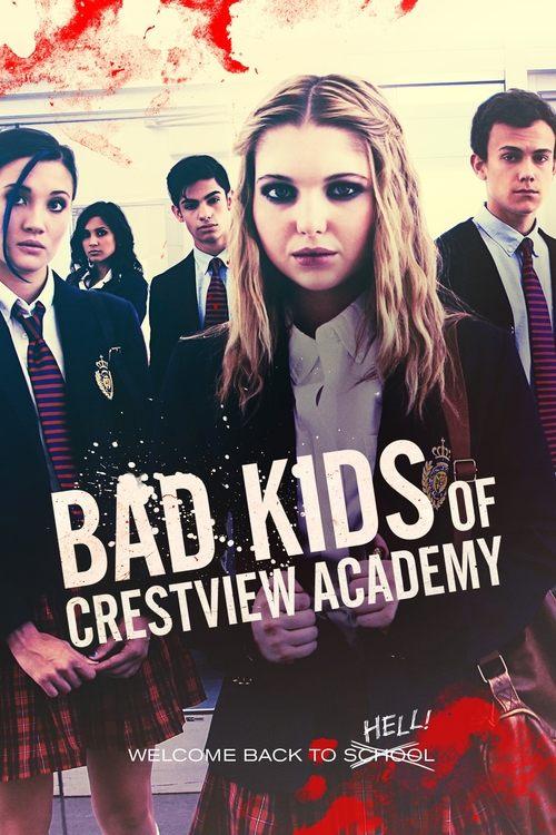 Poster for Bad Kids of Crestview Academy