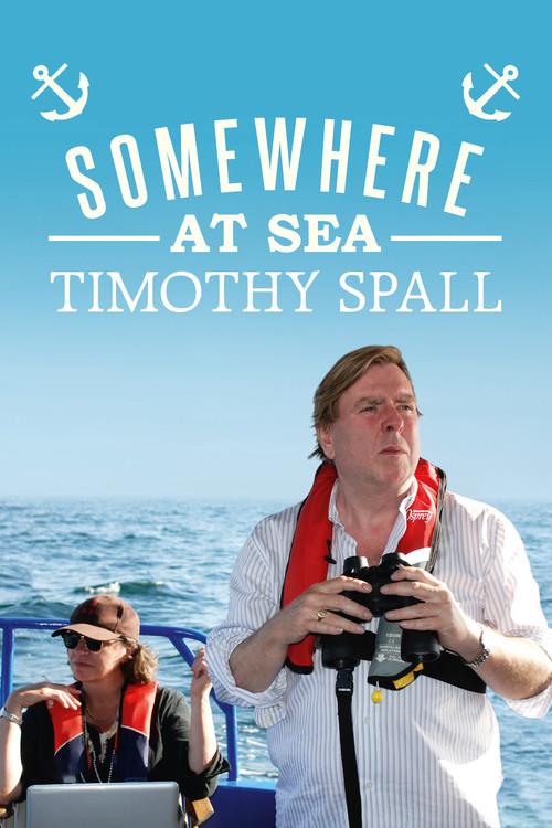 Poster for Timothy Spall: Somewhere at Sea