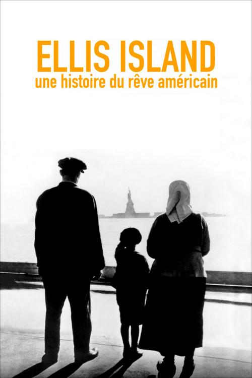 Poster for Ellis Island, une histoire du rêve américain