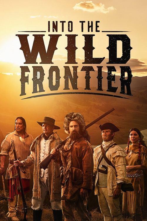 Poster for Into the Wild Frontier