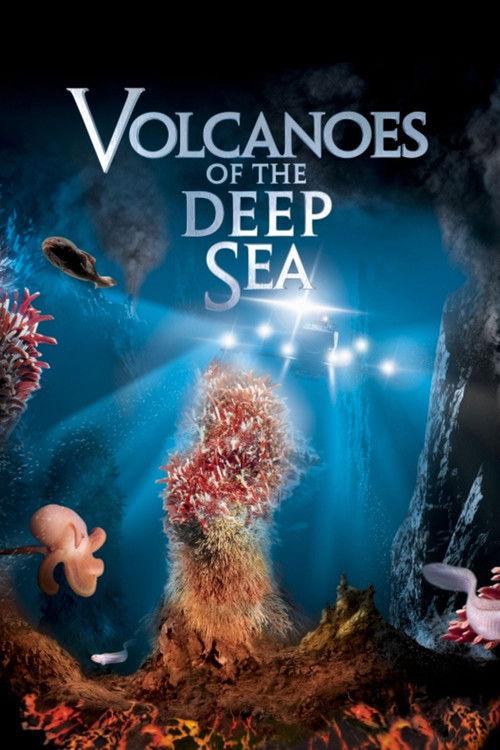 Poster for Volcanoes of the Deep Sea