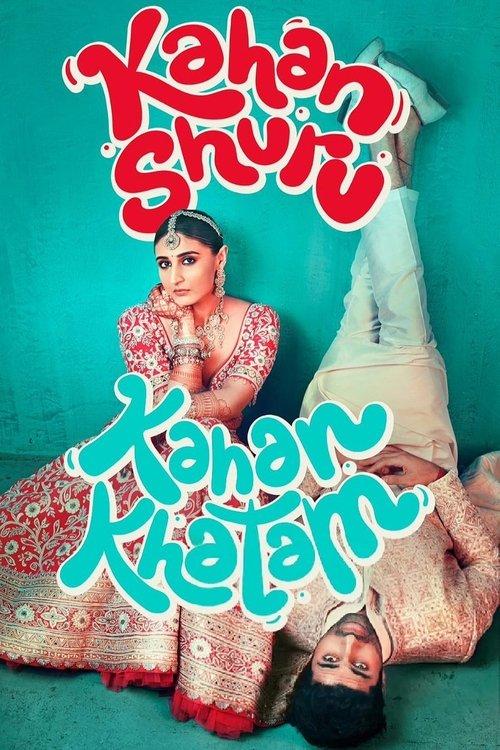 Poster for Kahan Shuru Kahan Khatam
