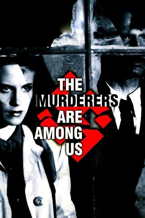 Poster for The Murderers Are Among Us